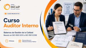 Curso Auditor Interno de los Sistemas de Gestión de la Calidad, Basado en las Normas ISO 9001:2015 e ISO 19011:2018