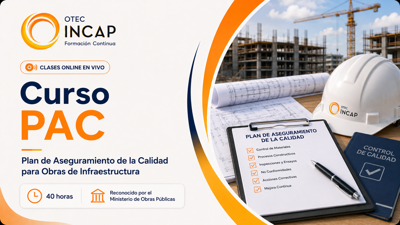 Curso PAC, Plan de Aseguramiento de la Calidad para Obras de Infraestructura (40 Horas) On line Sincrónico